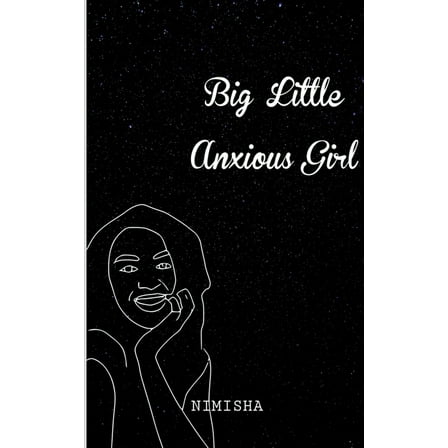 Big Little Anxious Girl (Paperback)