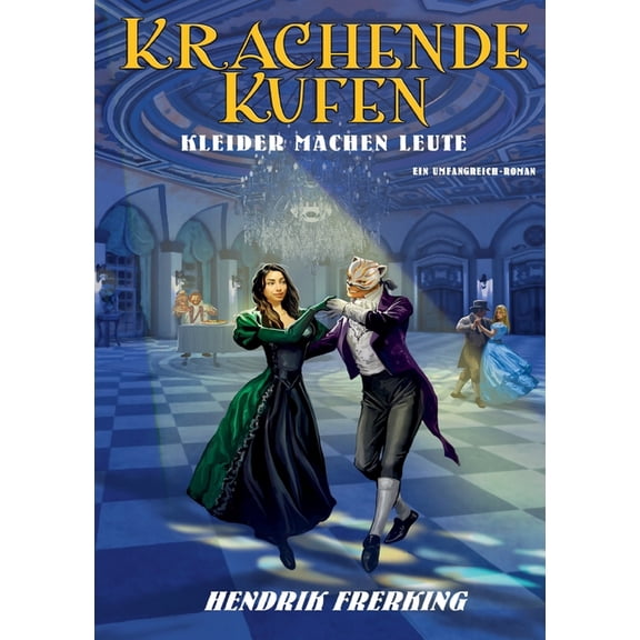 Krachende Kufen: Kleider machen Leute, (Paperback)