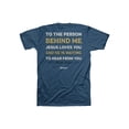 thumbnail image 3 of Kerusso Unisex Short Sleeve Casual T-Shirt, The Person Behind Me, Indigo Blue, MD, 3 of 9