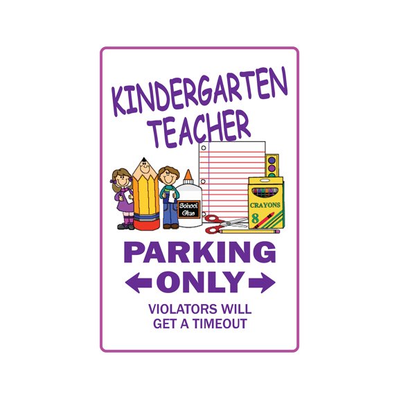 KINDERGARTEN TEACHER Sign parking child elementary K1 grammar school | Indoor/Outdoor | 20" Tall