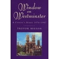 thumbnail image 1 of Pre-Owned Window on Westminster: A Canon's Diary 1976-1987 (Hardcover) 0334027454 9780334027454, 1 of 1