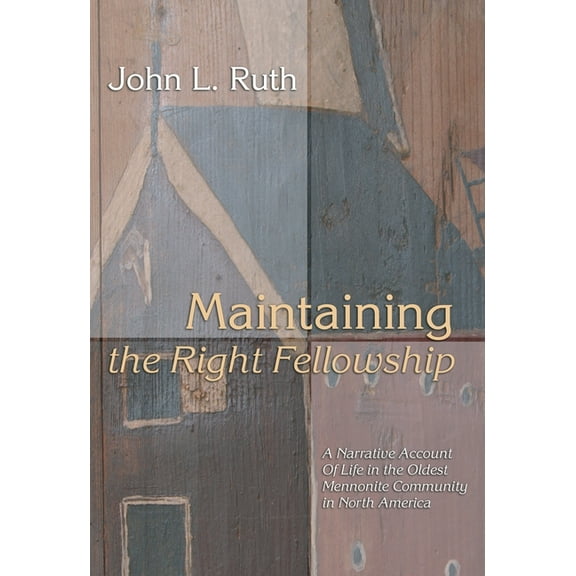 Maintaining the Right Fellowship (Paperback)