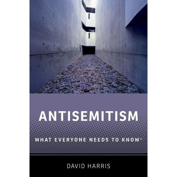 What Everyone Needs to Know(r) Antisemitism: What Everyone Needs to Know(r), (Paperback)