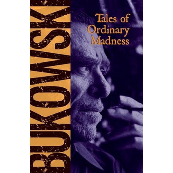 Pre-Owned Tales of Ordinary Madness (Paperback) 0872861554 9780872861558