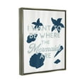 thumbnail image 3 of Stupell Industries Where Mermaids Are Phrase Graphic Art Luster Gray Floating Framed Canvas Print Wall Art, Design by Lil' Rue, 3 of 6
