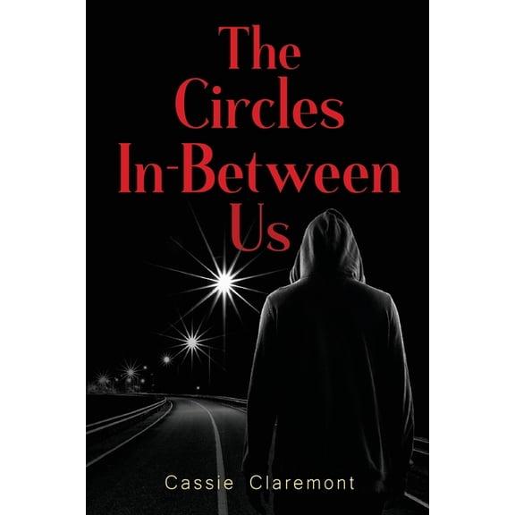 The Circles In-Between Us, (Paperback)