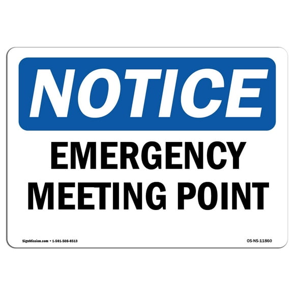 OSHA Notice Sign - Emergency Meeting Point | Aluminum Sign | Protect Your Business, Construction Site, Warehouse & Shop Area | Made in the USA