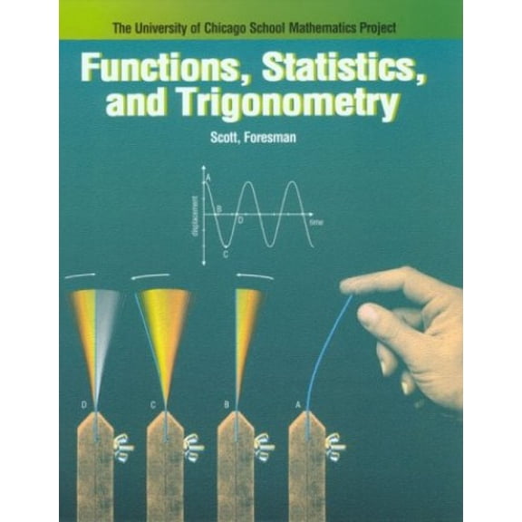 Pre-Owned Functions, Statistics & Trigonometry (Hardcover) 0673331997 9780673331991