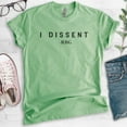 thumbnail image 2 of I Dissent RBG Shirt, Unisex Women's Men's Shirt, Feminist Shirt, Political Shirt, Heather Apple Green, XX-Large, 2 of 6