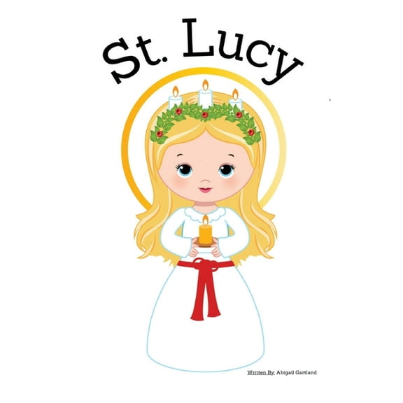 St. Lucy - Children's Christian Book - Lives of the Saints, (Paperback)