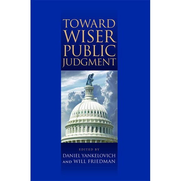 Pre-Owned Toward Wiser Public Judgment, 9780826517395, 0826517390, Paperback,