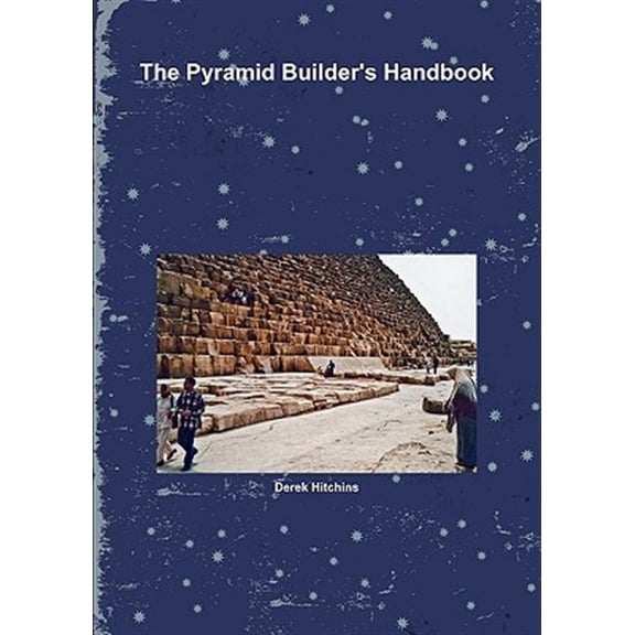 Pre-Owned The Pyramid Builder's Handbook