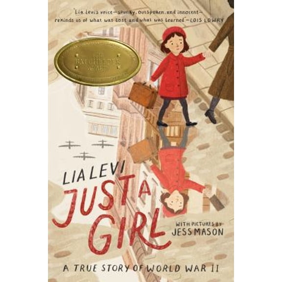 Pre-Owned Just a Girl: A True Story of World War II (Hardcover) 0063065088 9780063065086