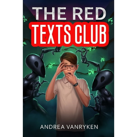 The Red Texts Club: A Teen SciFi Story, (Paperback)