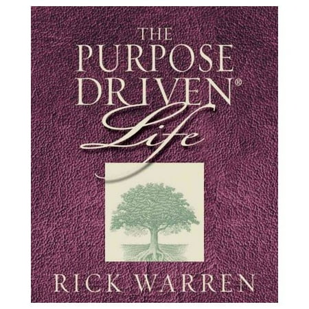 The Purpose Driven Life