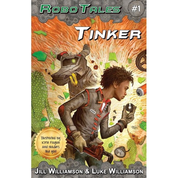 Robotales Tinker (RoboTales, book 1), Book 1, (Paperback)