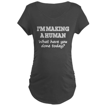 

CafePress - I m Making A Human Maternity T Shirt - Maternity Dark T-Shirt