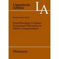 thumbnail image 3 of From Phonology to Syntax: Pronominal Cliticization in Otfrid's Evangelienbuch, 3 of 3