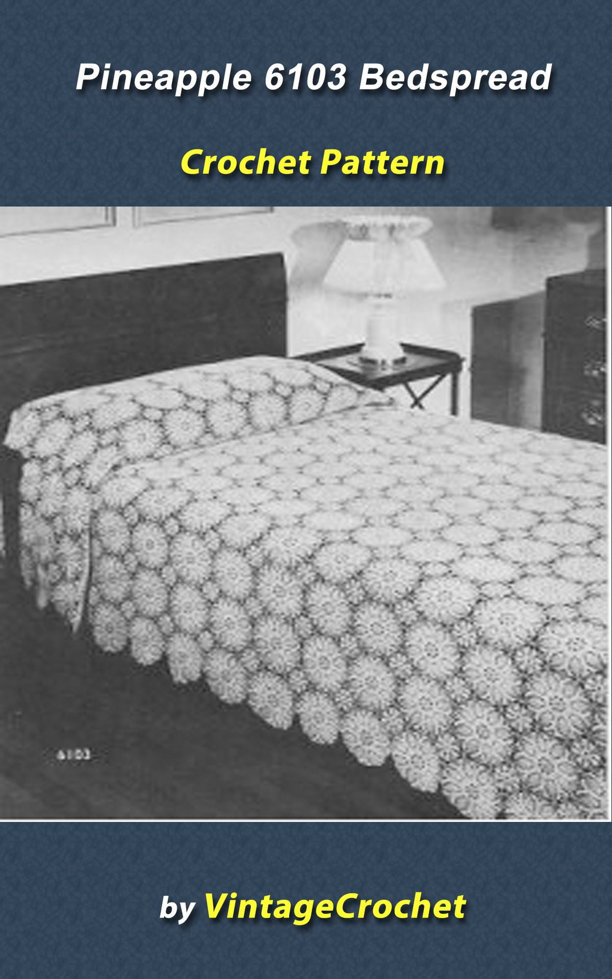 Pineapple Bedspread No. 6103 Vintage Crochet Pattern eBook Walmart