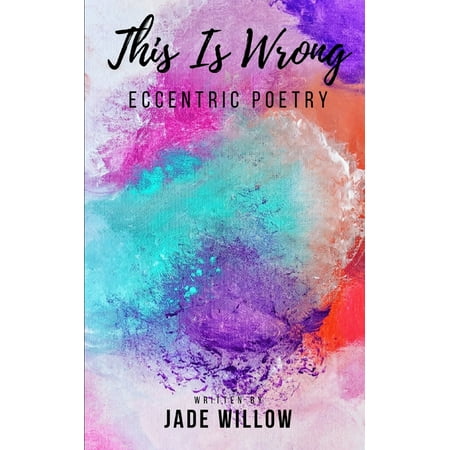 This Is Wrong: Poetry (Paperback)