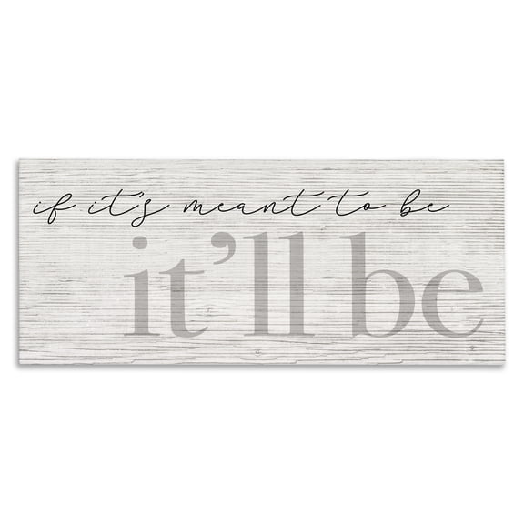 Stupell Industries Rustic Lodge Meant to Be It'll Be Phrase Rustic Pattern Canvas Art, 24 x 10, by Lil' Rue