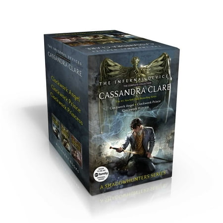 - The Infernal Devices, the Complete Collection : Clockwork Angel; Clockwork Prince; Clockwork Princess