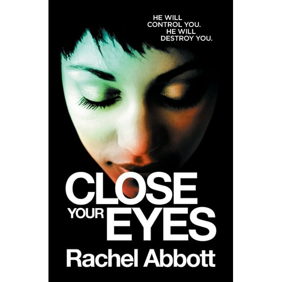 Close Your Eyes, (Paperback)