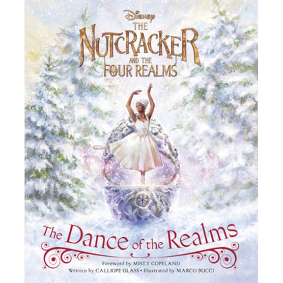 Pre-Owned The Nutcracker and the Four Realms: The Dance of the Realms (Hardcover) 1368020364 9781368020367