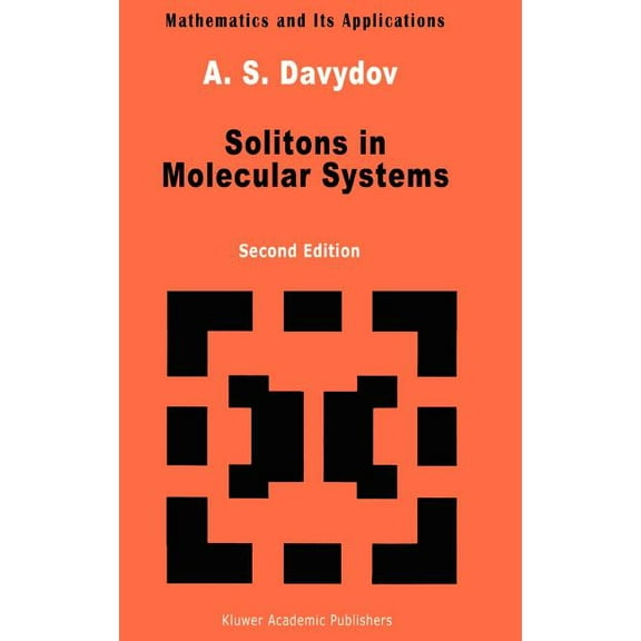 Mathematics and Its Applications Solitons in Molecular Systems, Book 61, (Hardcover)