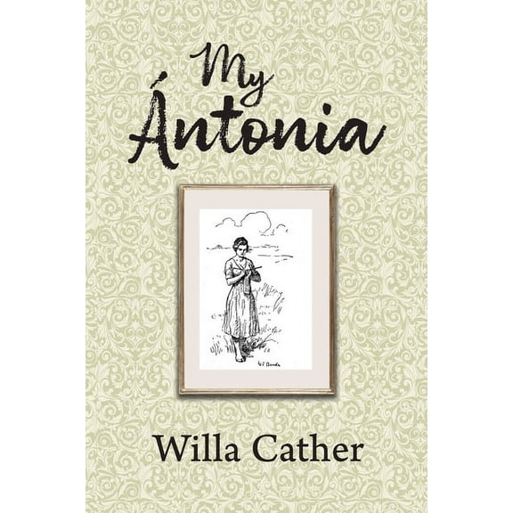 My Antonia (Paperback)