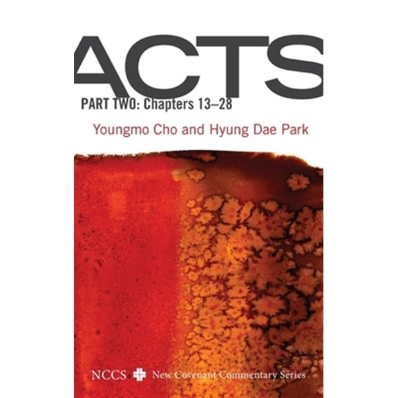 Pre-Owned New Covenant Commentary: Acts, Part Two (Hardcover)