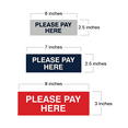 thumbnail image 2 of Basic Please Pay Here Sign (White/Red) - Medium, 2 of 5