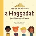 thumbnail image 1 of Pre-Owned Pass on the Miracles: A Haggadah for children of all ages (Paperback) 9655987698 9789655987690, 1 of 1