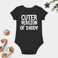 thumbnail image 4 of Cuter Version of Daddy - Baby Clothes - Funny Newborn Bodysuit Outfits for Boys And Girls Black-style 9months, 4 of 7