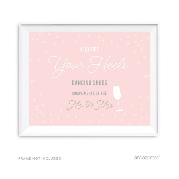 Dancing Shoes - Kick Off Your Heels Blush Pink and Gray Pop Fizz Clink Wedding Party Signs