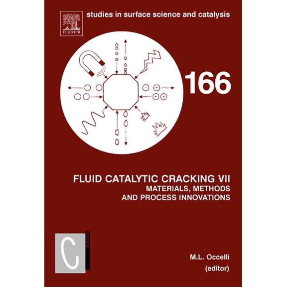 Pre-Owned Studies in Surface Science and Catalysis Fluid Catalytic Cracking VII:: Materials, Methods and Process Innovations Volume 166, Book 166, (Hardcover)