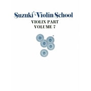 Suzuki Violin School Suzuki Violin School, Vol 7: Violin Part, Book 7, (Paperback)