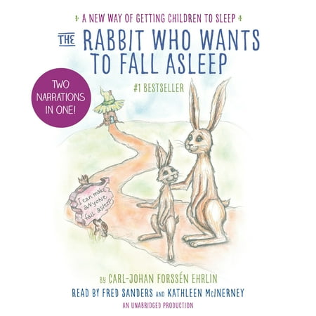 Kids Want House - The Rabbit Who Wants to Fall Asleep : A New Way of Getting Children to Sleep