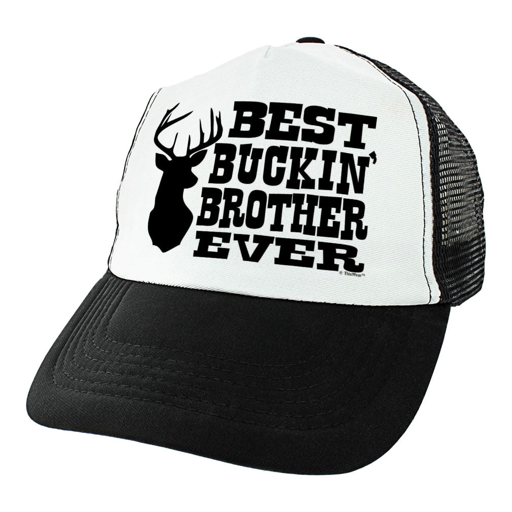 ThisWear Brother Hunting Gifts Best Buckin Brother Trucker Hat Brother ...
