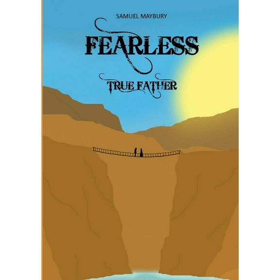 Fearless 3: True Father, (Paperback)