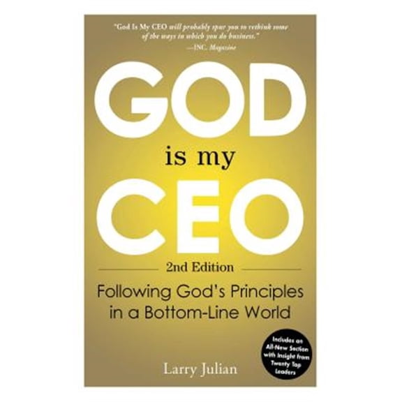 Pre-Owned God Is My CEO: Following God's Principles in a Bottom-Line World (Paperback) 1440565171 9781440565175
