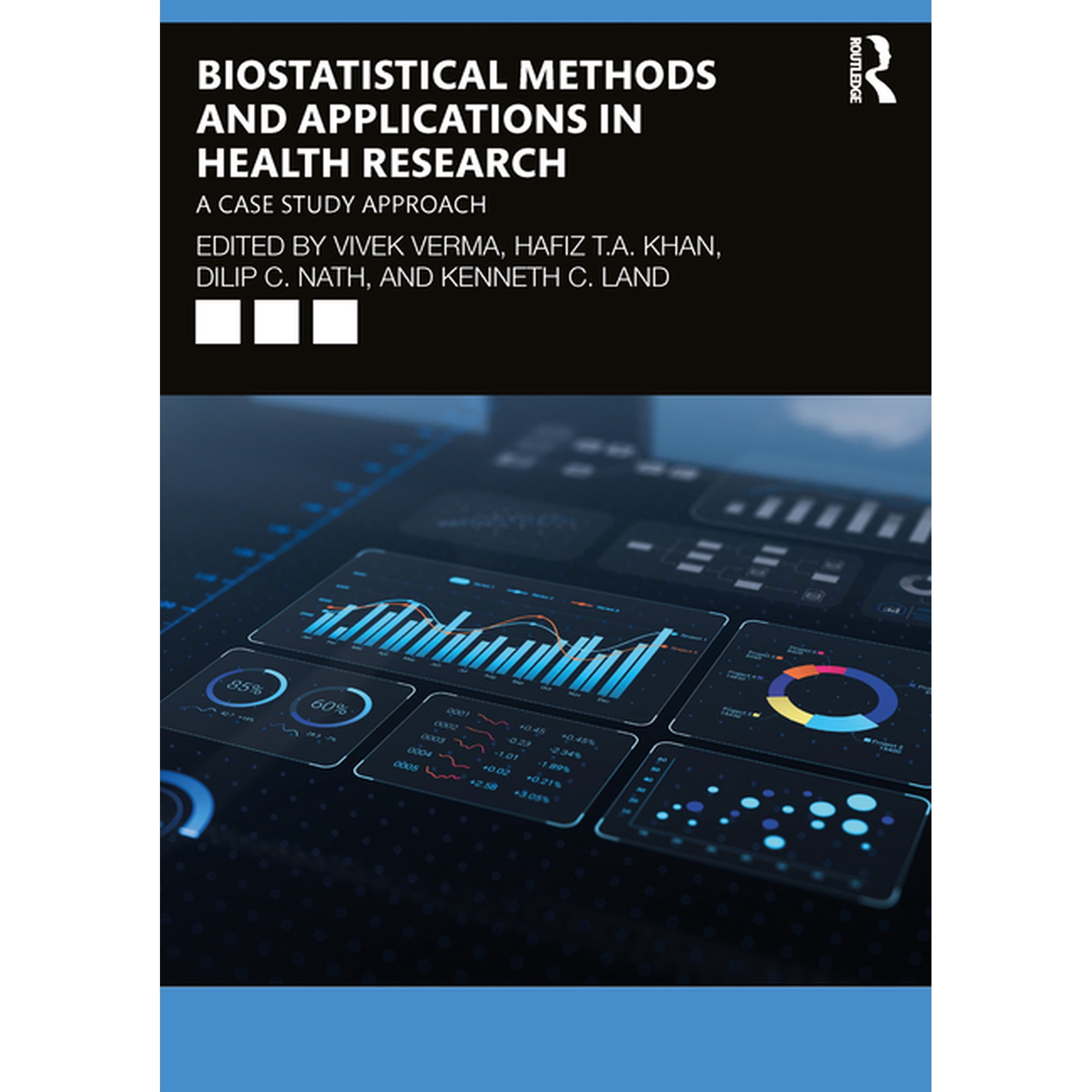 Biostatistical Methods and Applications in Health Research: A Case Study Approach, (Paperback)
