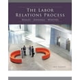 thumbnail image 1 of Pre-Owned The Labor Relations Process, 9780538481984, 0538481986, Hardcover, 10 edition, 1 of 1
