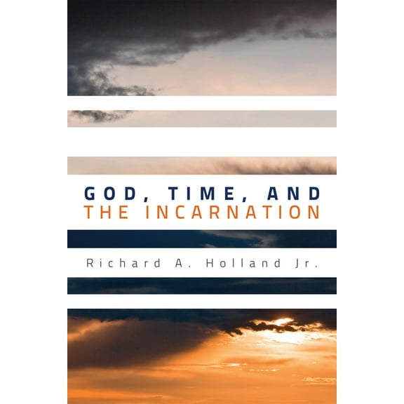 God, Time, and the Incarnation (Hardcover)