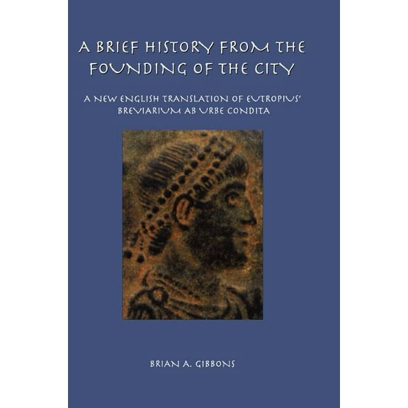 A Brief History From the Founding of the City