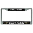 thumbnail image 1 of I'D Rather Be Walleye Fishing Chrome License Plate Frame, 1 of 1