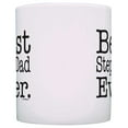 thumbnail image 3 of Father's Day Gift Best Step-Dad Ever Stepfather Gifts Stepdad Gift Coffee Mug Tea Cup White, 3 of 4