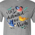 thumbnail image 4 of Inktastic I Get Distracted by Birds T-Shirt, 4 of 5