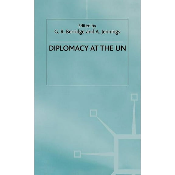 Diplomacy at the Un, (Hardcover)