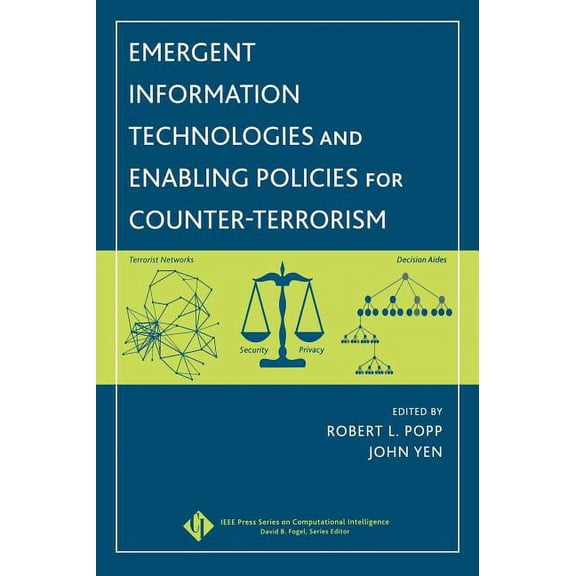IEEE Press Computational Intelligence Emergent Information Technologies and Enabling Policies for Counter-Terrorism, (Hardcover)